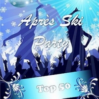 Apres Ski Party Top 50