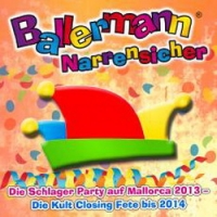 ballermann-narrensicher-die-schlager-party-auf-mallorca-2013-die-kult-closing-fete-bis-2014-various-artist